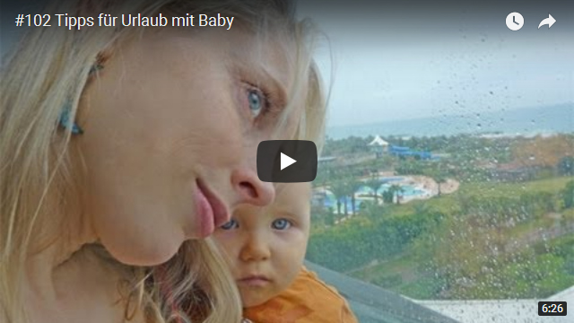 ElischebaTV_102_640x360 Tipps für Urlaub mit Baby