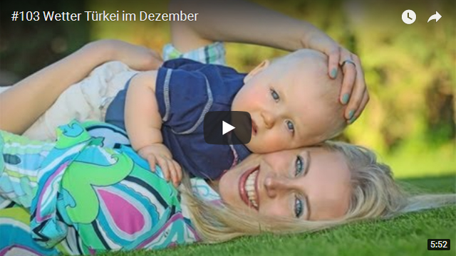 ElischebaTV_103_640x360 Wetter im Dezember in der Türkei