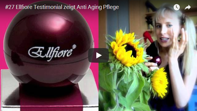 ElischebaTV_027_640x360 Ellfiore Anti Aging Pflege