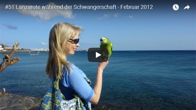 ElischebaTV_051_640x360 Lanzarote während der Schwangerschaft