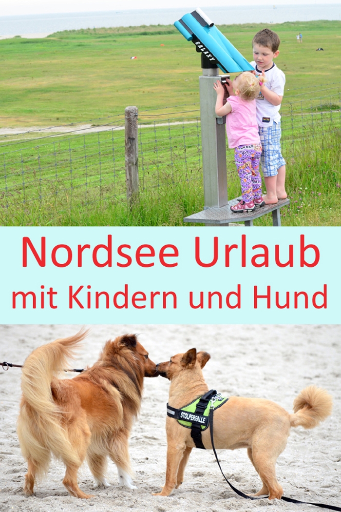 Nordsee Urlaub mit Kindern und Hund