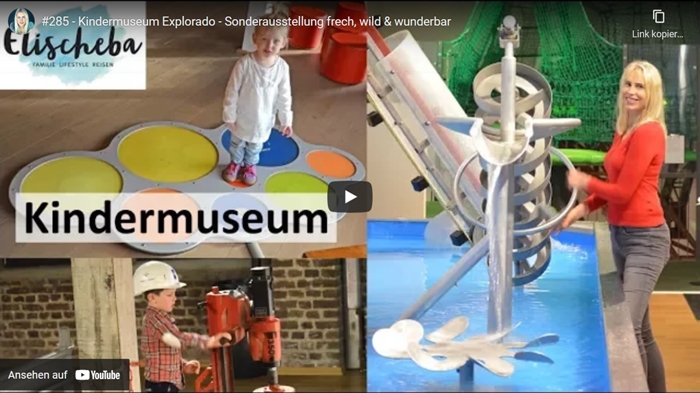 ElischebaTV_285 Kindermuseum Explorado in Duisburg