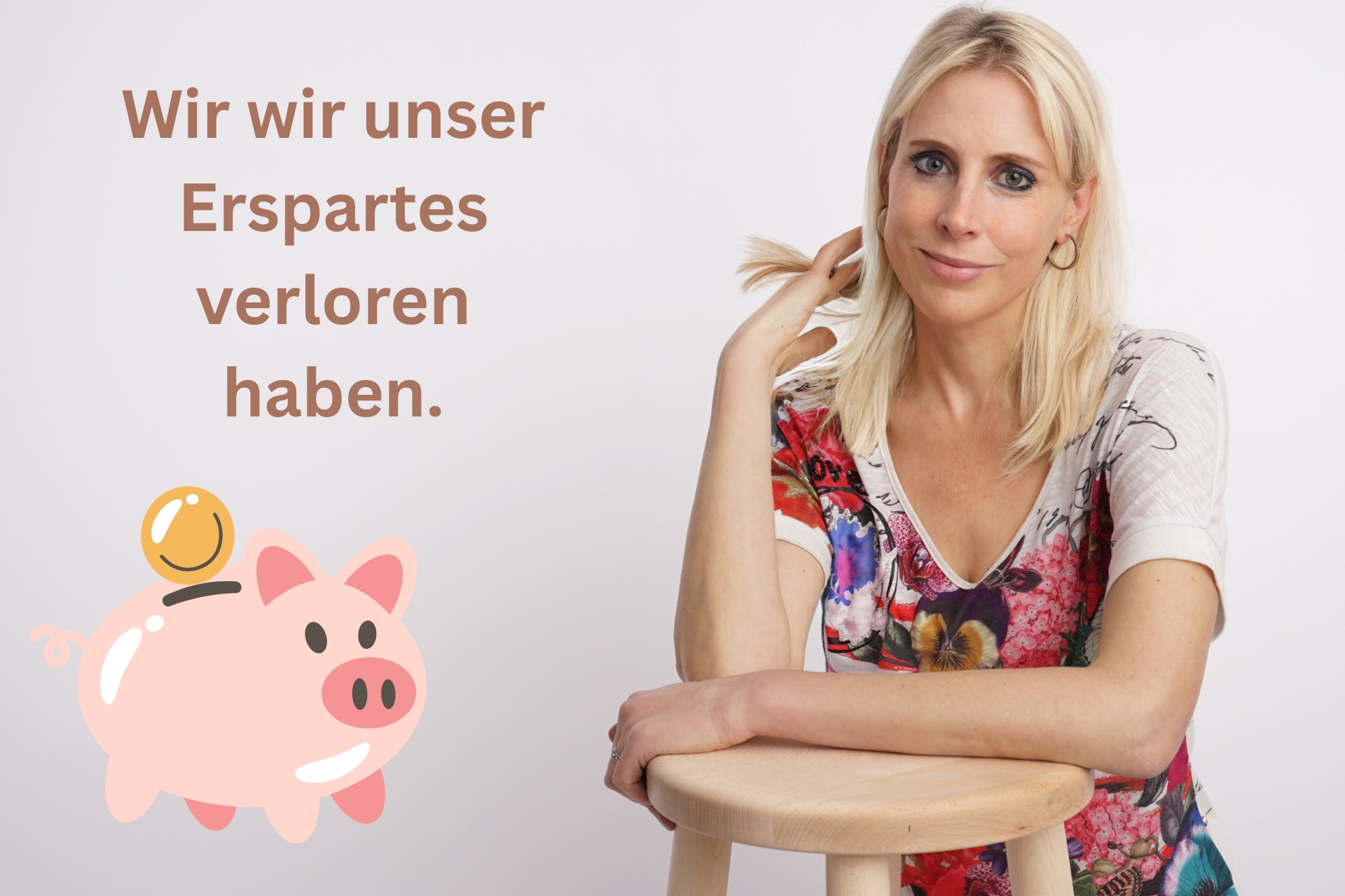 Wie wir unser Geld verloren haben.
